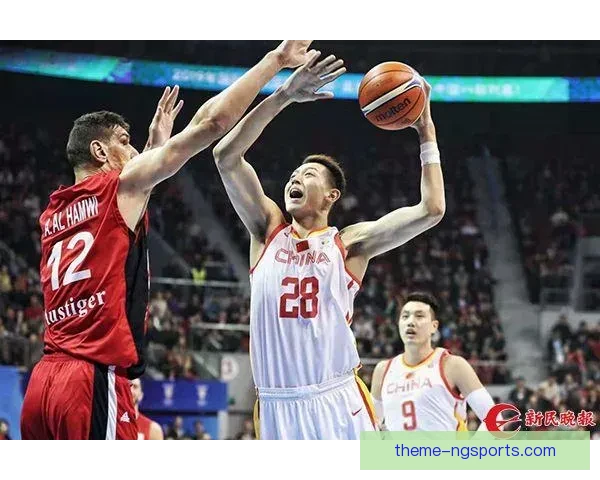 中国男篮世预赛逆转取胜展现团队韧性在客场力克强敌晋级希望大增