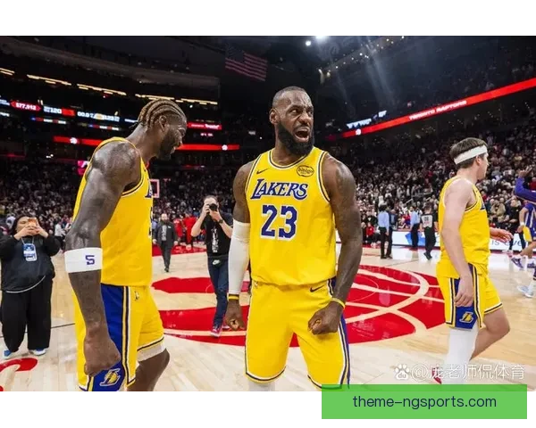 湖人连胜势头强劲詹姆斯状态火热力助球队稳居西部前列